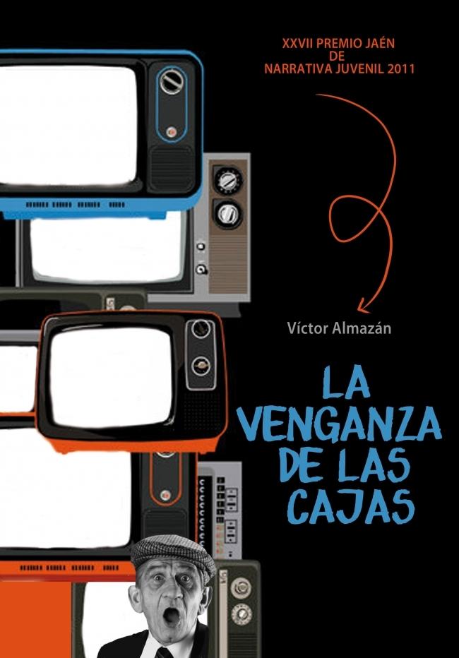 La venganza de las cajas "Premio Jaén de Novela Juvenil 2011"