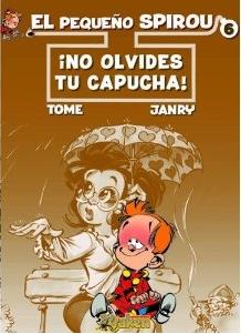 PEQUEÑO SPIROU 6 NO OLVIDES TU CAPUCHA. 