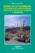 SIERRA DE GUADARRAMA. Excursiones montañeras por los valles del Lozaoya y Navafria. 