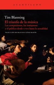 El Triunfo de la Música "Los Compositores, los Intérpretes y el Público desde 1700 Hasta". 