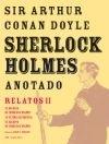 Sherlock Holmes Anotado "Relatos Ii"