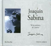 VOLANDO DE CATORCE (Con CD). 