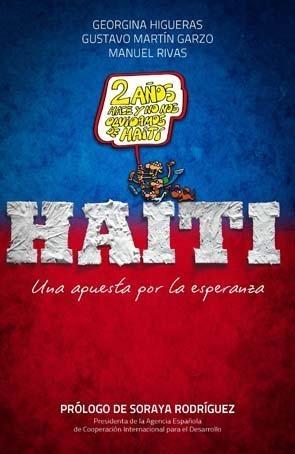 Haití "Una Apuesta por la Esperanza". 