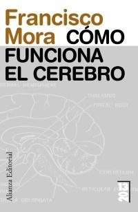 Cómo Funciona el Cerebro. 