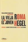 Vieja Roma en el joven Hegel, La