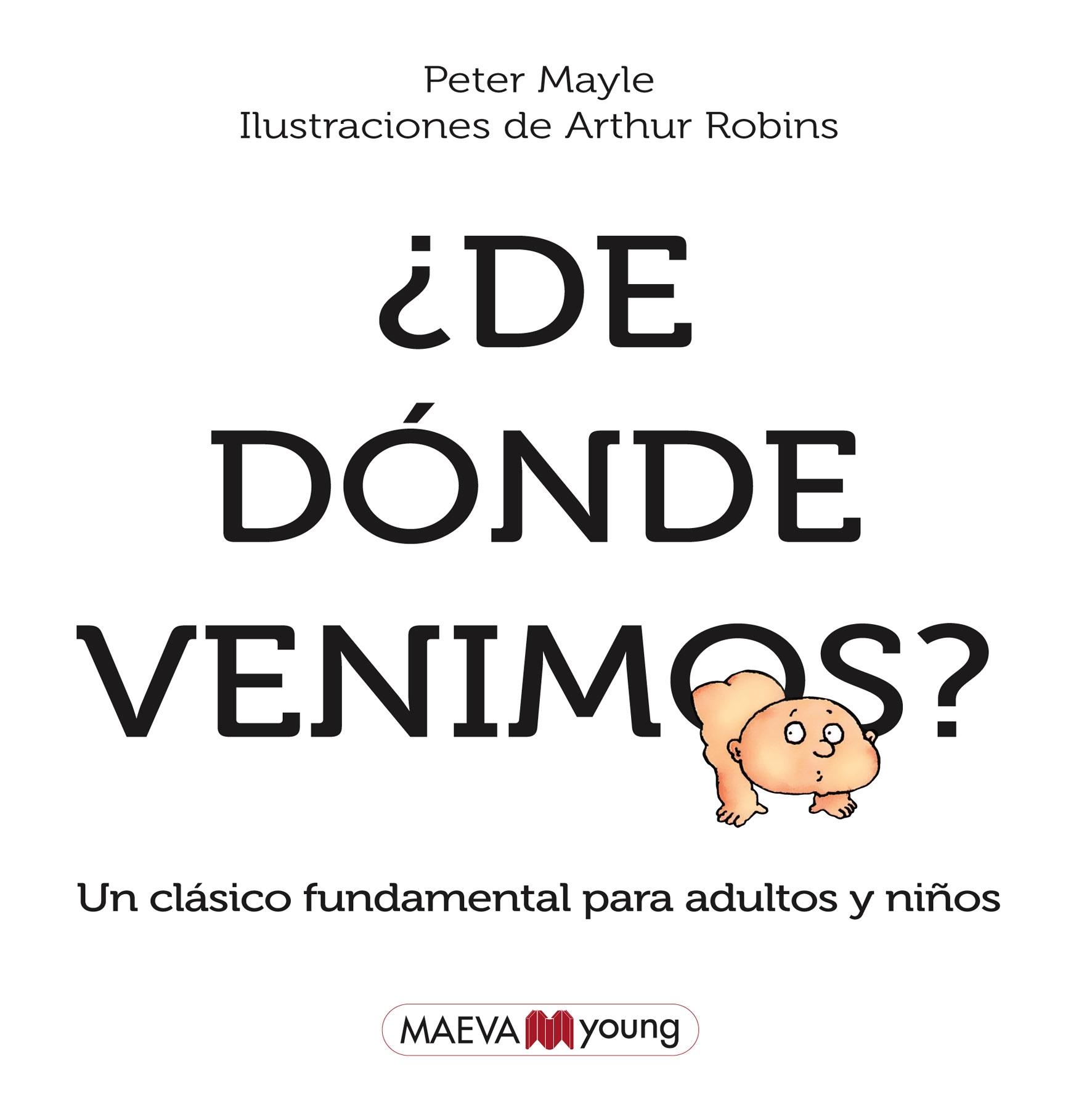 ¿De dónde venimos? "Un clásico fundamental para adultos y niños". 