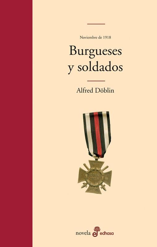 Burgueses y Soldados "Noviembre de 1918"