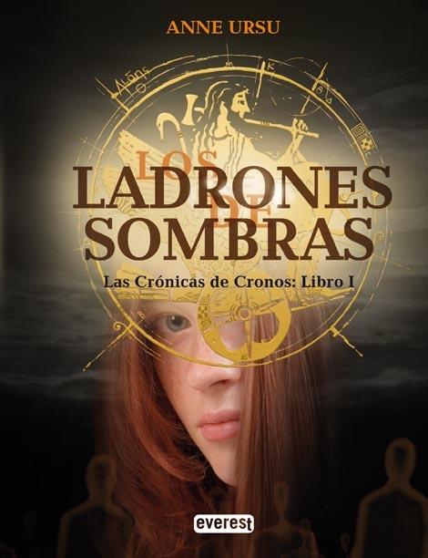 Los Ladrones de Sombras "Las Crónicas de Cronos: Libro I". 