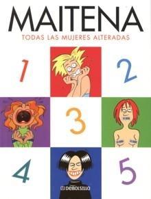 Maitena Todas las Mujeres Alteradas 1-5