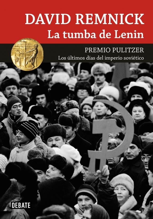 Tumba de Lenin, La "Ultimos Días del Imperio Soviético"