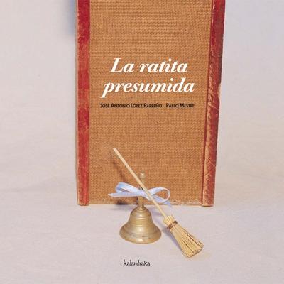 Ratita Presumida, La