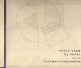 Nueva York. el Papel de las Ultimas Vanguardias "Catálogo de la exposición del Museo Esteban Vicente". 
