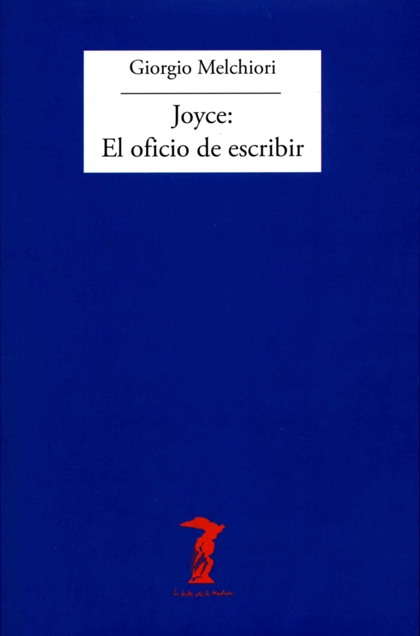 Joyce: el Oficio de Escribir