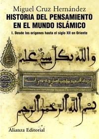 Historia del Pensamiento en el Mundo Islámico, I "Desde los Orígenes hasta el Siglo XII en Oriente". 