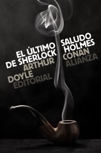 Último Saludo de Sherlock Holmes, El. 