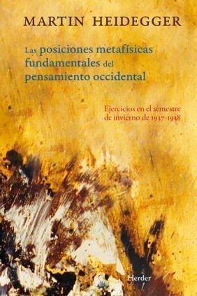 Posiciones Metafísicas Fundamentales del Pensamiento Occidental, Las. 