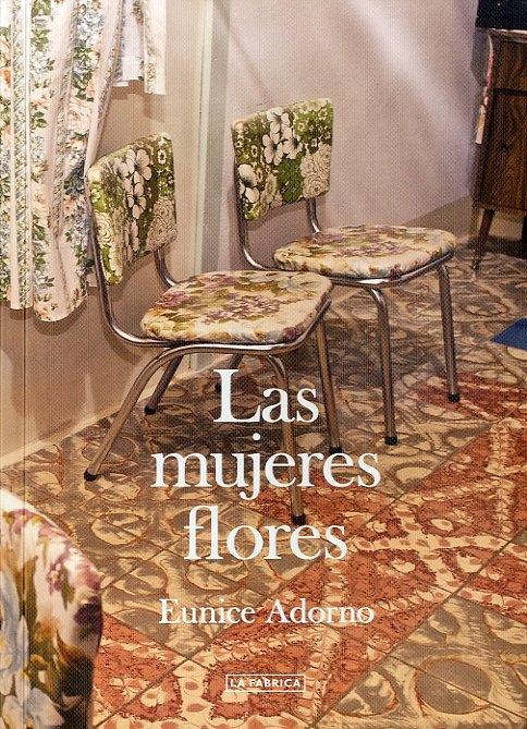 Mujeres Flores, Las. 