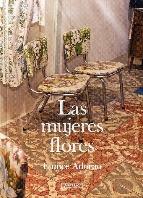 Mujeres Flores, Las