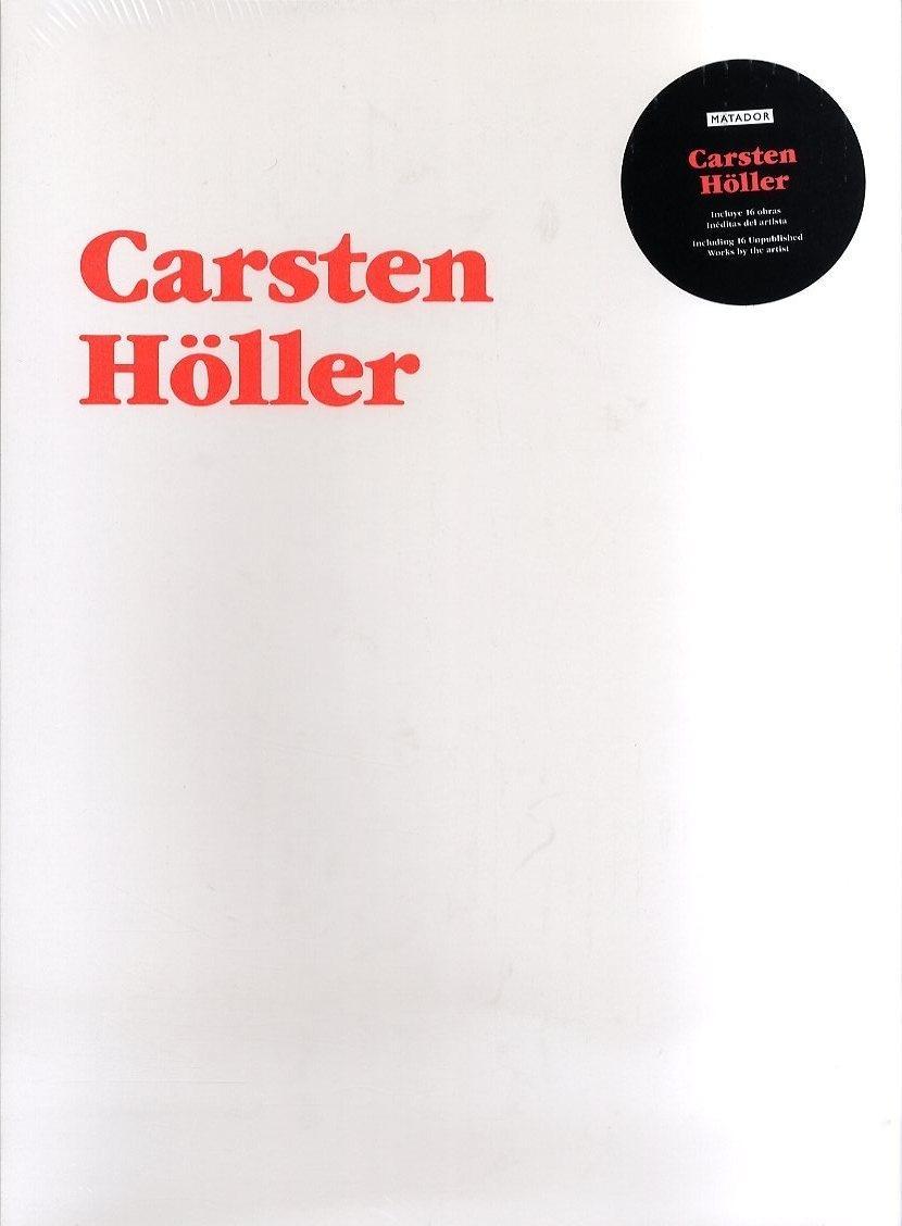 Carsten Höller. 