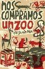 Nos Compramos un Zoo