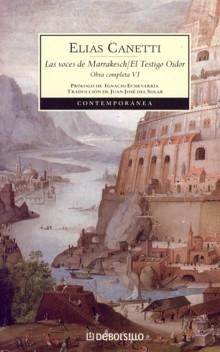 Voces de Marrakesch, Las. / el Testigo Oidor. Obra Completa Vi