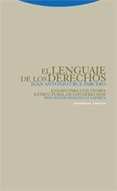 Lenguaje de los Derechos, El "Ensayo para una Teoría Estructural de los Derechos"