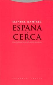 ESPAÑA DE CERCA "Reflexiones sobre veinticinco años de democracia"