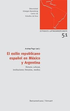El Exilio Republicano Español en México y Argentina. Aparece en Febrero 2011.. 