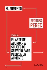 El Aumento. el Arte de Abordar a su Jefe de Servicio para Pedirle un Aumento