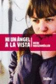 Ni un Ángel a la Vista