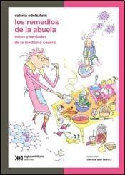 Remedios de la Abuela,Los "Mitos y Verdades de la Medicina Casera"