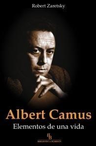 Albert Camus "Elementos de una Vida". 