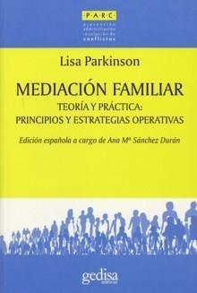 Mediación Familiar "Teoría y Práctica: Estrategias Operativas". 