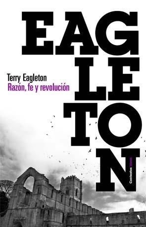 Razón, Fe y Revolución. 