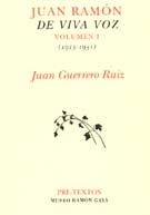 Juan Ramon de Viva Voz Vol 1 (1913-1931)