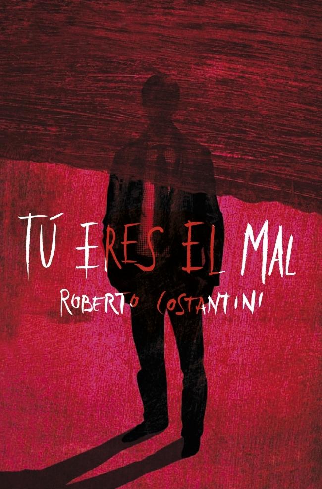 Tú Eres el Mal. Tú Eres el Mal.