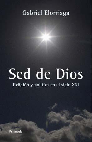 Sed de Dios "Religión y Política en el Siglo Xxi". 