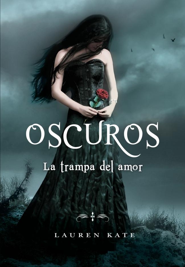 Oscuros. la Trampa del Amor. 