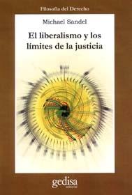 LIBERALISMO Y LOS LÍMITES DE LA JUSTICIA, EL. 