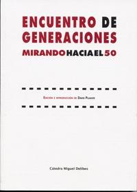 Encuentro de Generaciones "Mirando hacia el 50"