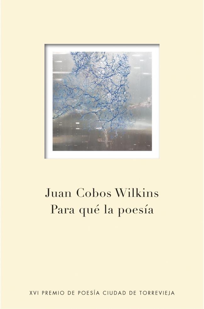 Para que la Poesía "Xvi Premio de Poesía Ciudad de Torrevieja". 