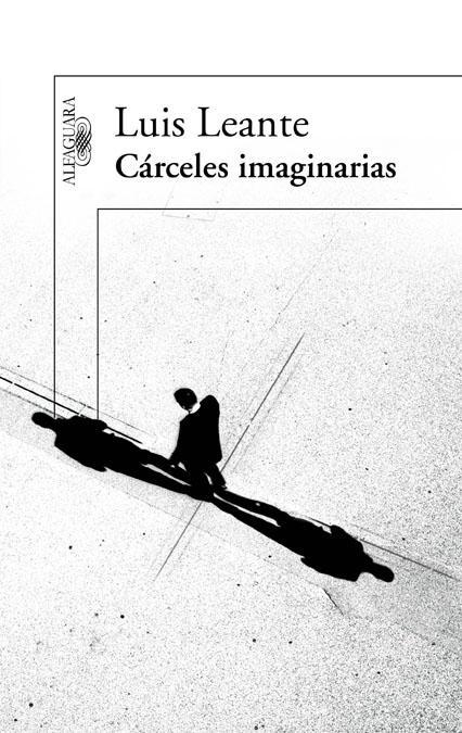 Cárceles Imaginarias, Las