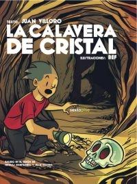 La calavera de cristal. 