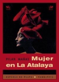 Mujer en la Atalaya. 