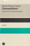 Cosmopolitismo "La Ética en un Mundo de Extraños"