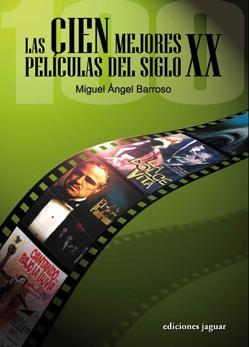 Las Cien Mejores Películas del Siglo Xx. 