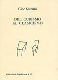 Del Cubismo al Clasicismo "(Estética del Compás y del Número)"