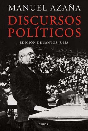 Discursos Políticos "Edición de Santos Juliá". 