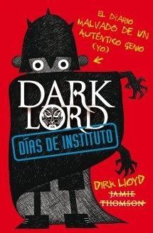 Dark Lord. Días de Instituto