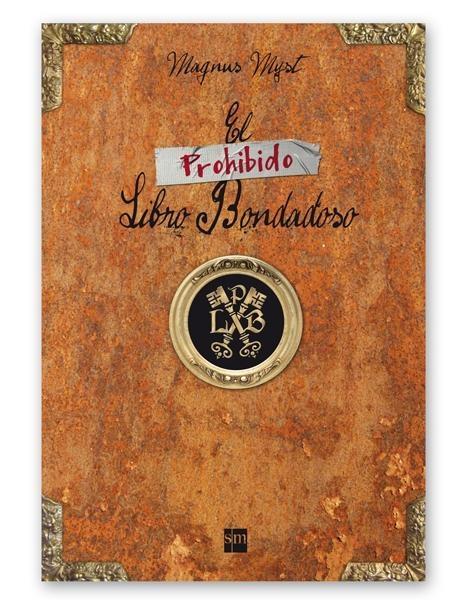 "Prohibido" Libro Bondadoso, El. 